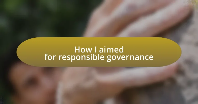 How I aimed for responsible governance