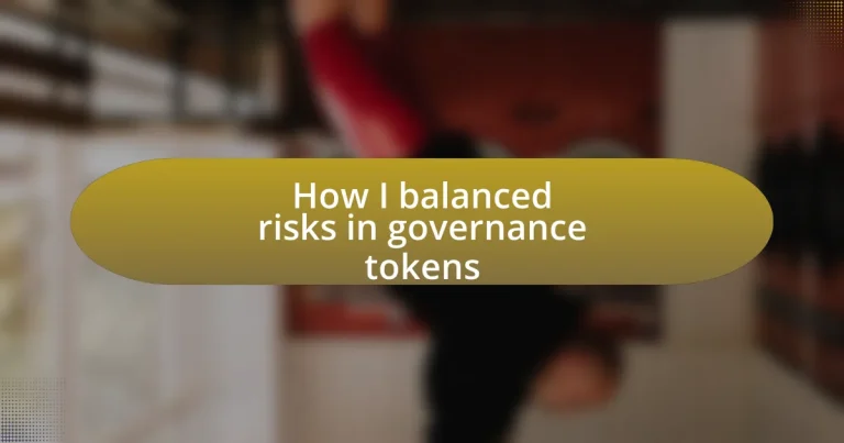 How I balanced risks in governance tokens