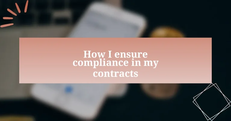 How I ensure compliance in my contracts