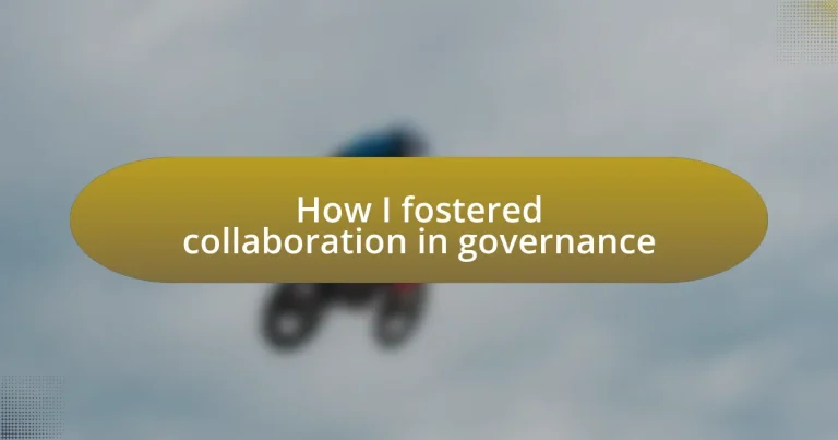 How I fostered collaboration in governance