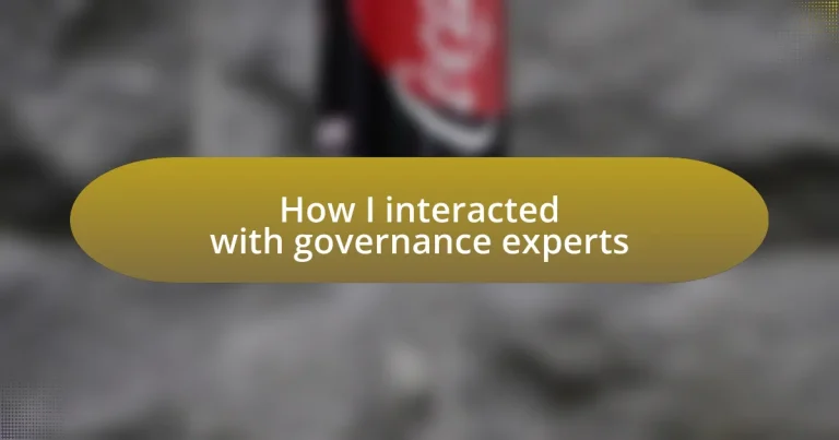 How I interacted with governance experts