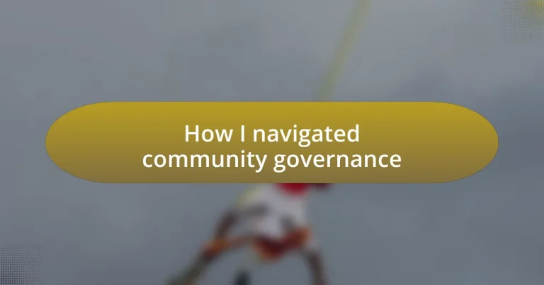 How I navigated community governance