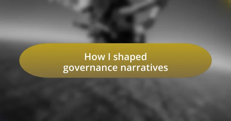 How I shaped governance narratives