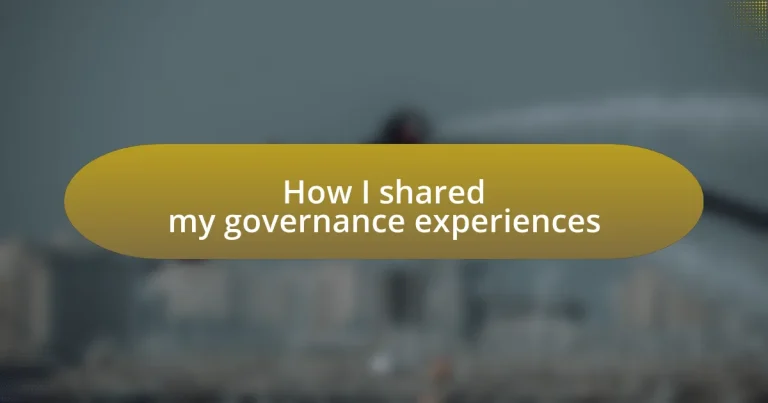 How I shared my governance experiences