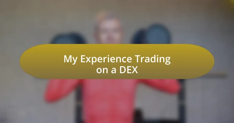 My Experience Trading on a DEX