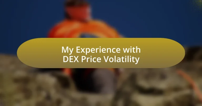 My Experience with DEX Price Volatility