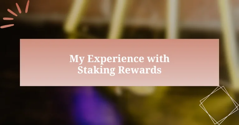 My Experience with Staking Rewards