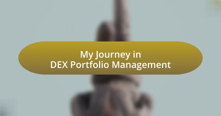 My Journey in DEX Portfolio Management