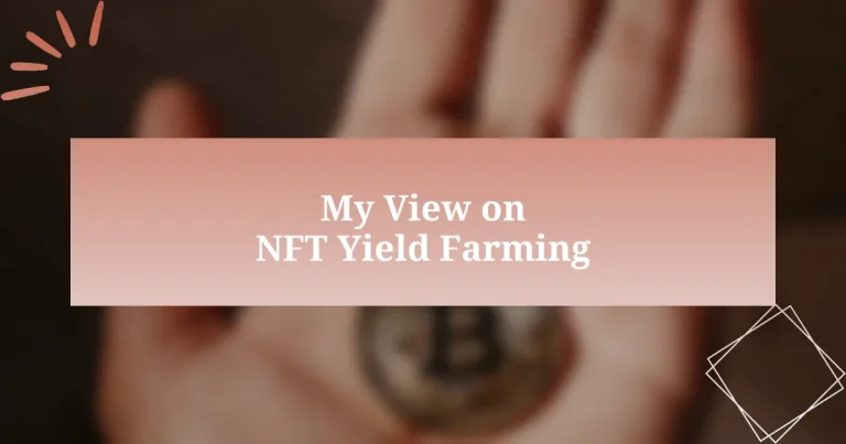 My View on NFT Yield Farming
