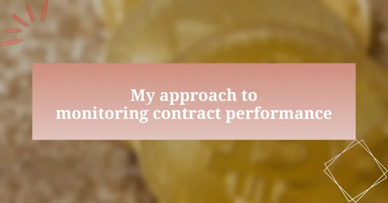 My approach to monitoring contract performance