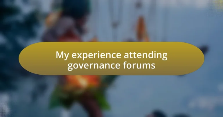 My experience attending governance forums