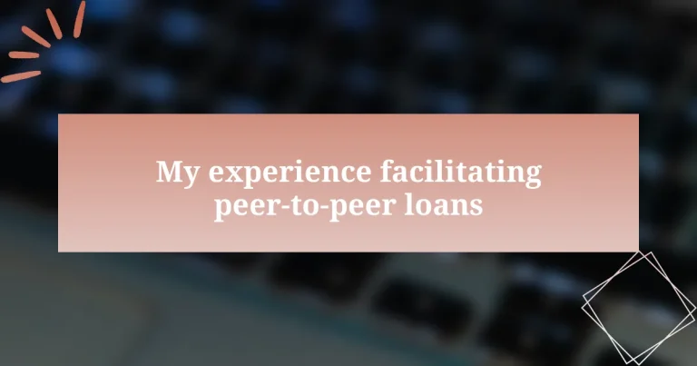 My experience facilitating peer-to-peer loans