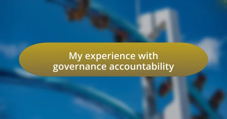 My experience with governance accountability