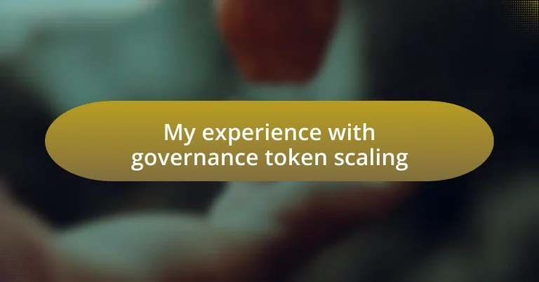 My experience with governance token scaling