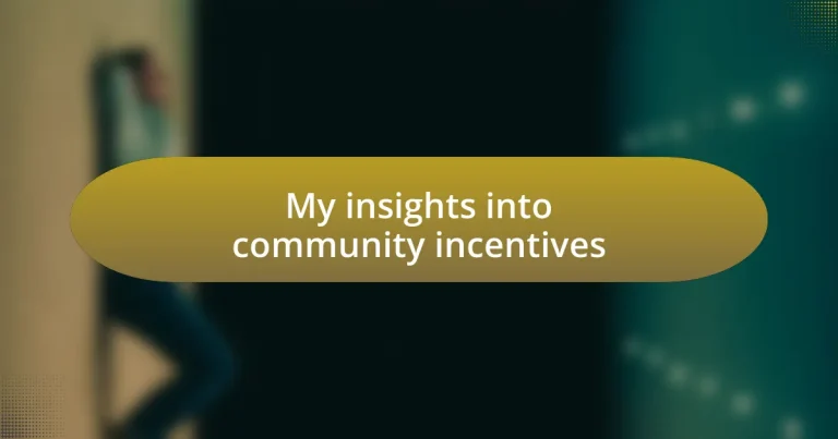 My insights into community incentives