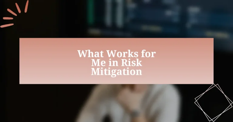 What Works for Me in Risk Mitigation