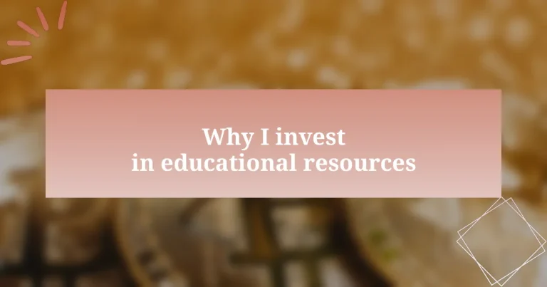 Why I invest in educational resources