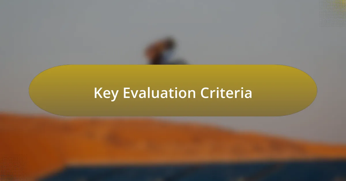 Key Evaluation Criteria