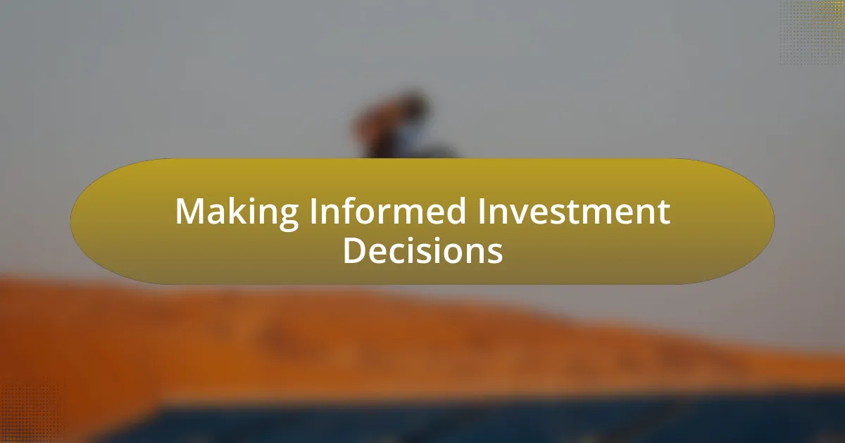 Making Informed Investment Decisions