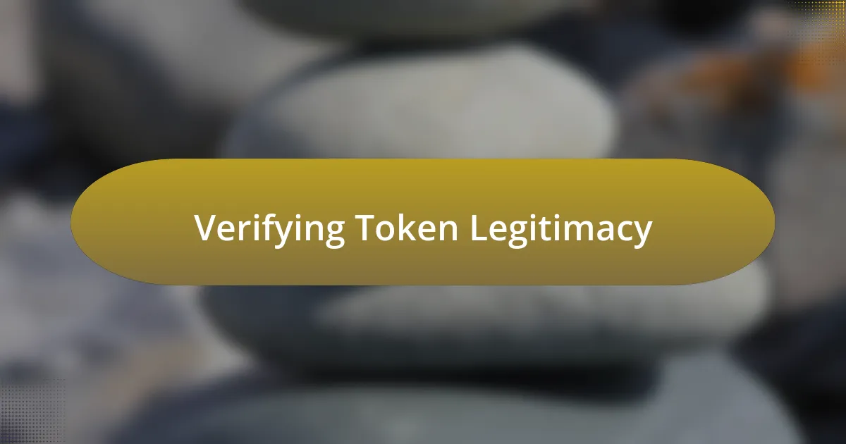 Verifying Token Legitimacy