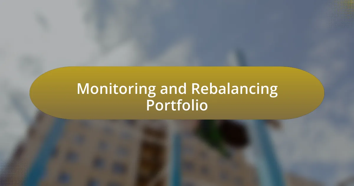 Monitoring and Rebalancing Portfolio