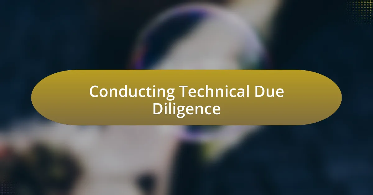 Conducting Technical Due Diligence