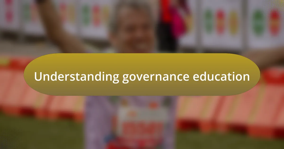 Understanding governance education