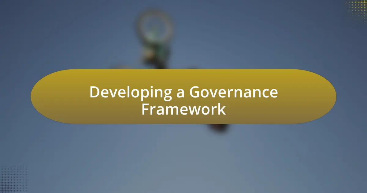 Developing a Governance Framework