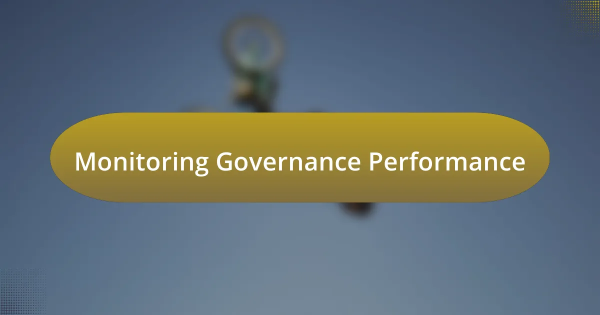 Monitoring Governance Performance