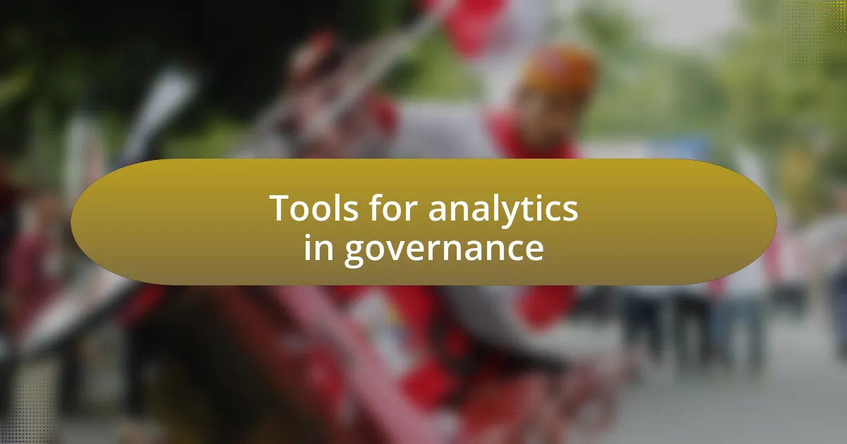 Tools for analytics in governance