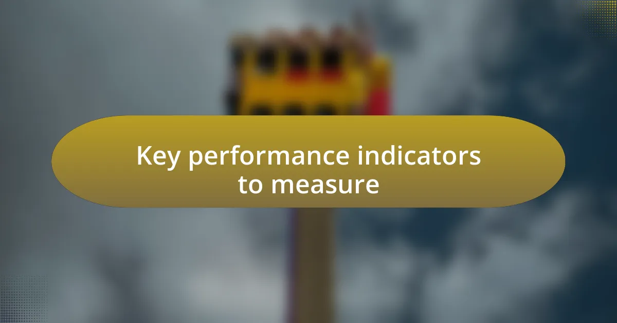 Key performance indicators to measure