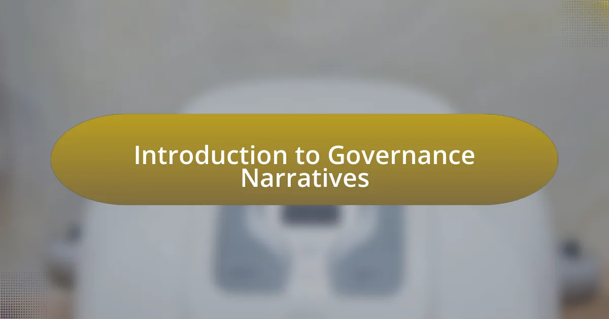 Introduction to Governance Narratives