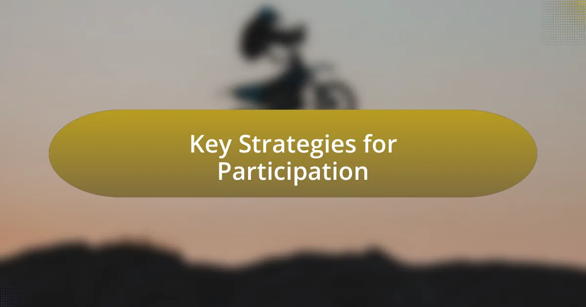 Key Strategies for Participation