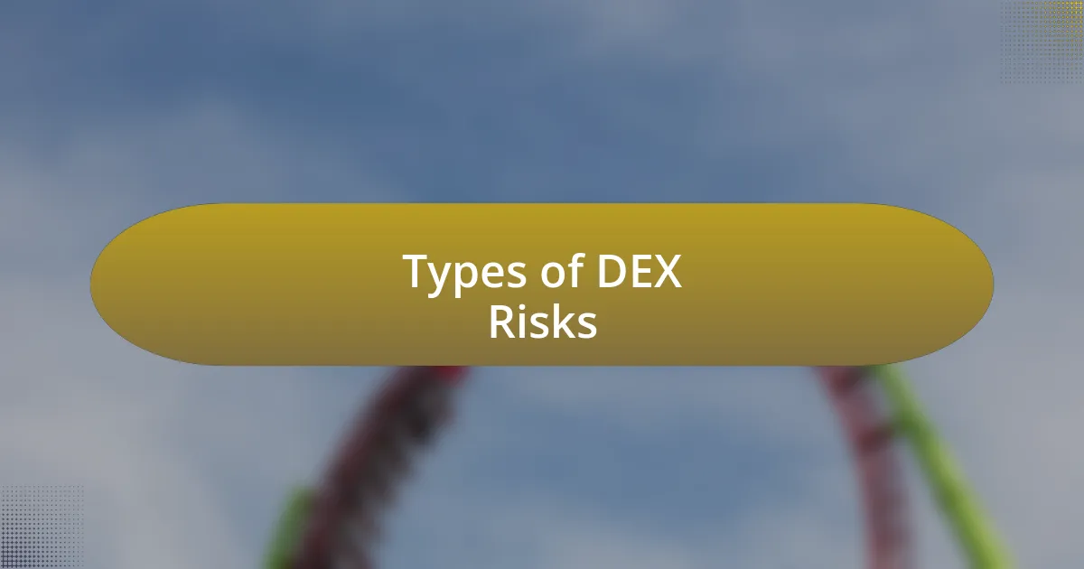 Types of DEX Risks