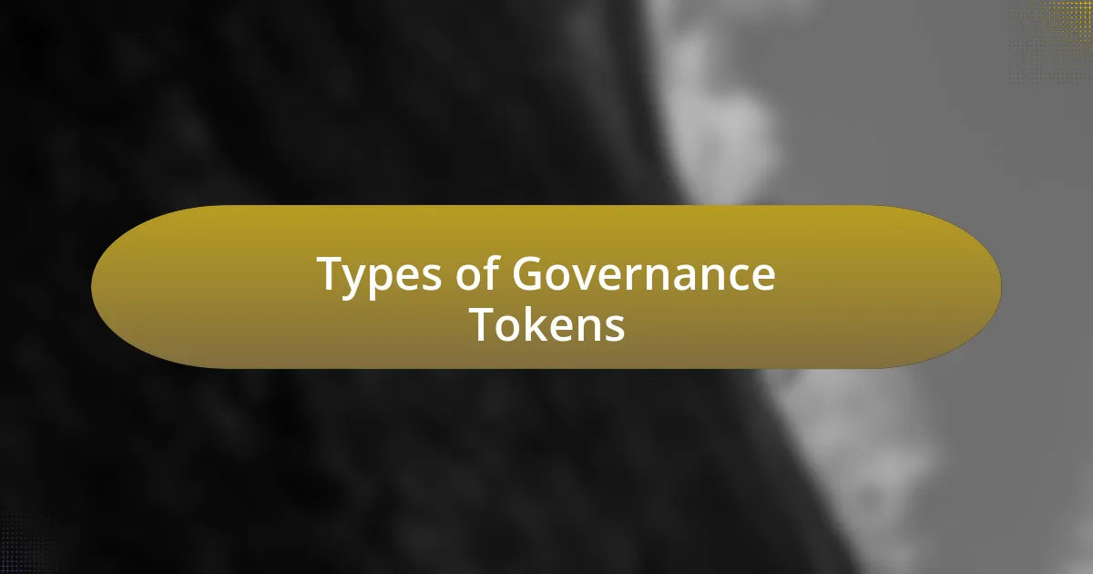 Types of Governance Tokens