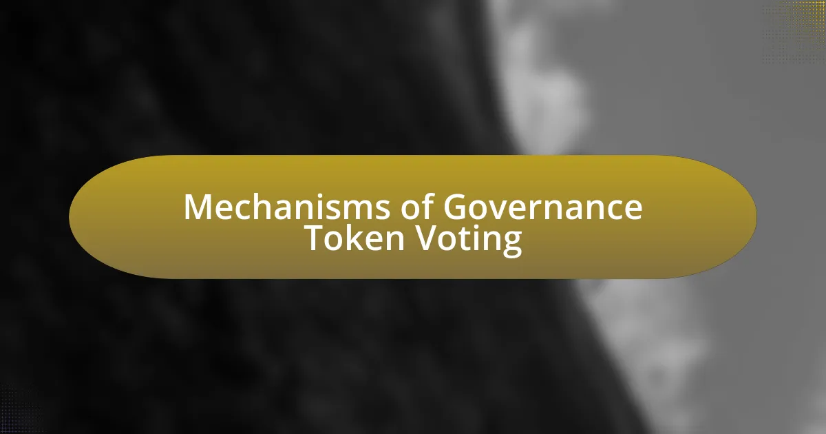 Mechanisms of Governance Token Voting