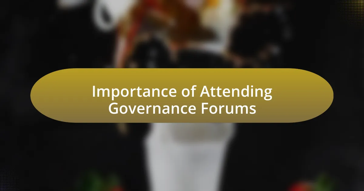 Importance of Attending Governance Forums