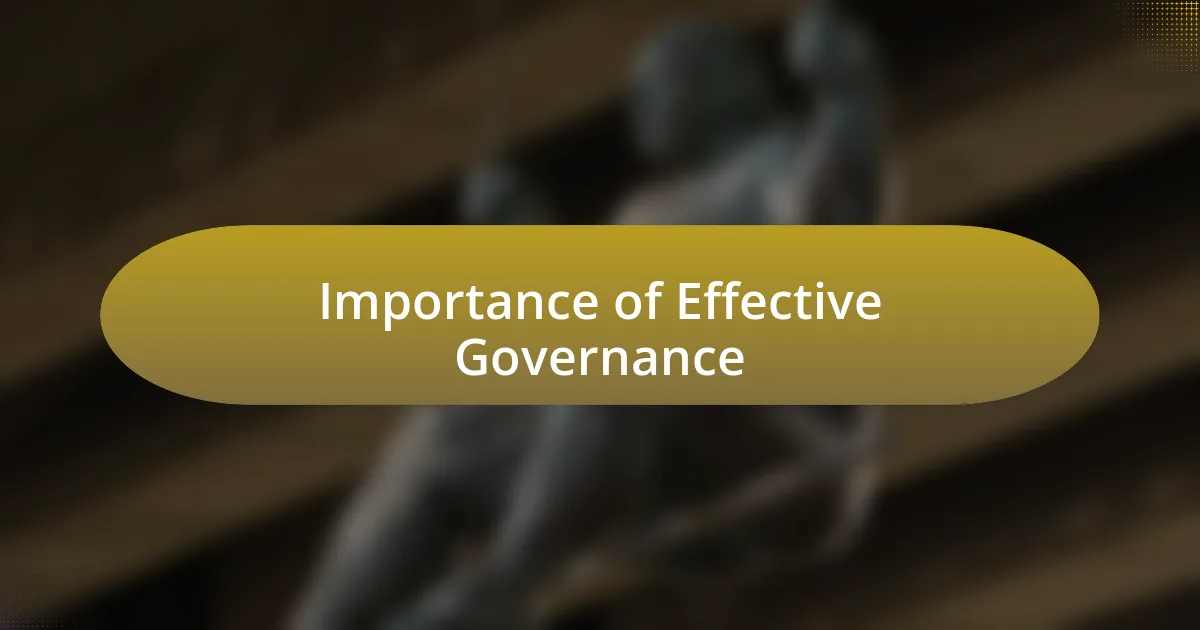 Importance of Effective Governance