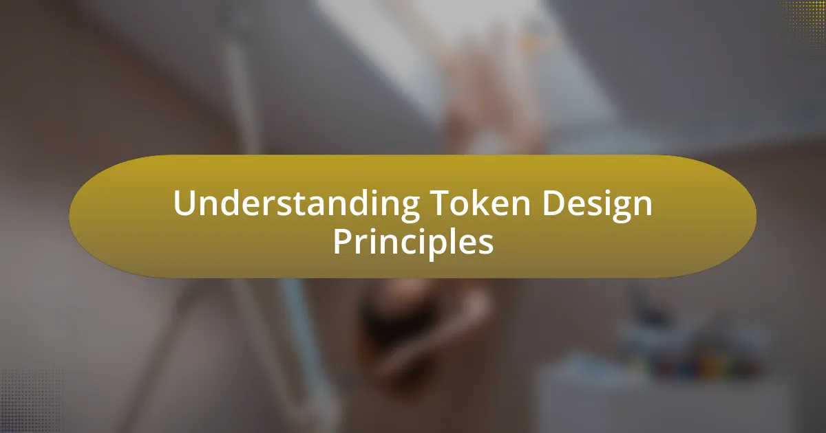 Understanding Token Design Principles