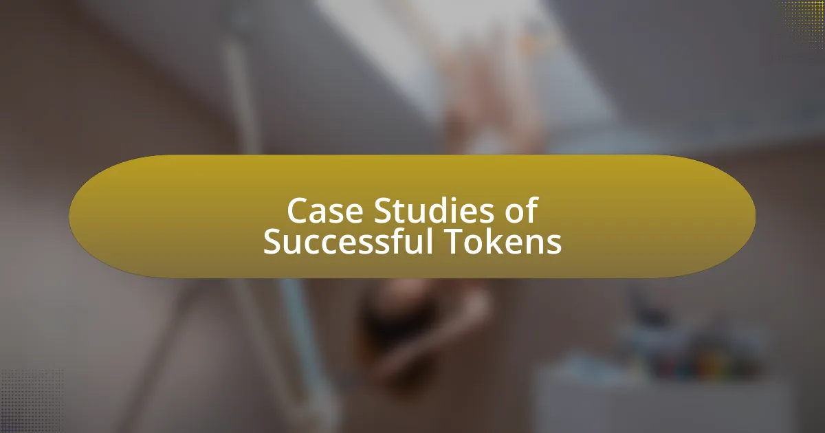 Case Studies of Successful Tokens