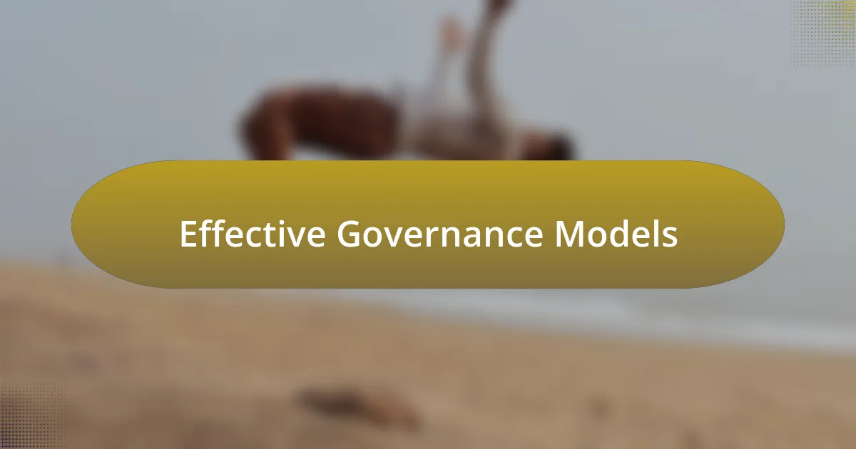 Effective Governance Models