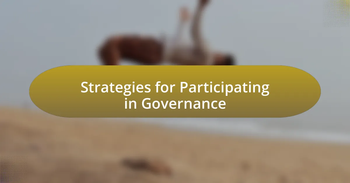 Strategies for Participating in Governance