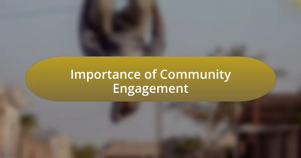 Importance of Community Engagement