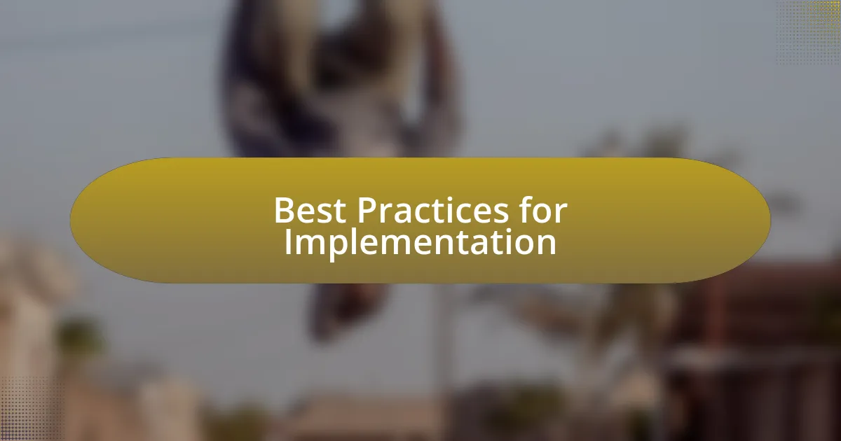 Best Practices for Implementation