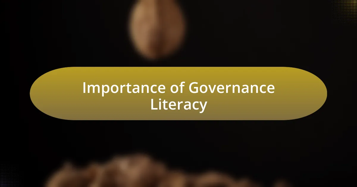 Importance of Governance Literacy