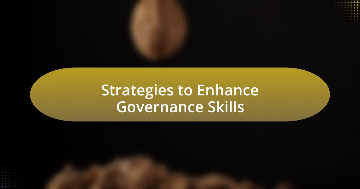 Strategies to Enhance Governance Skills