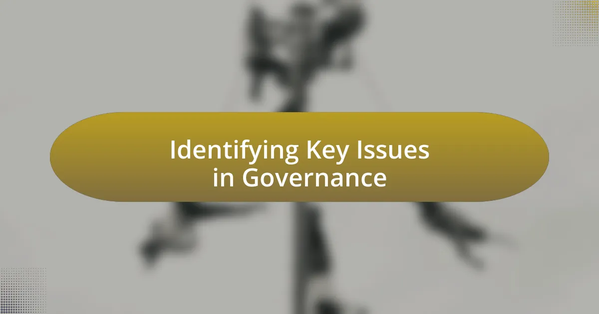 Identifying Key Issues in Governance