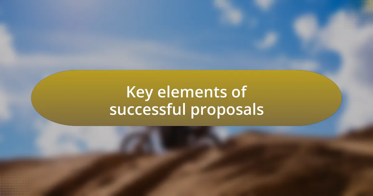 Key elements of successful proposals